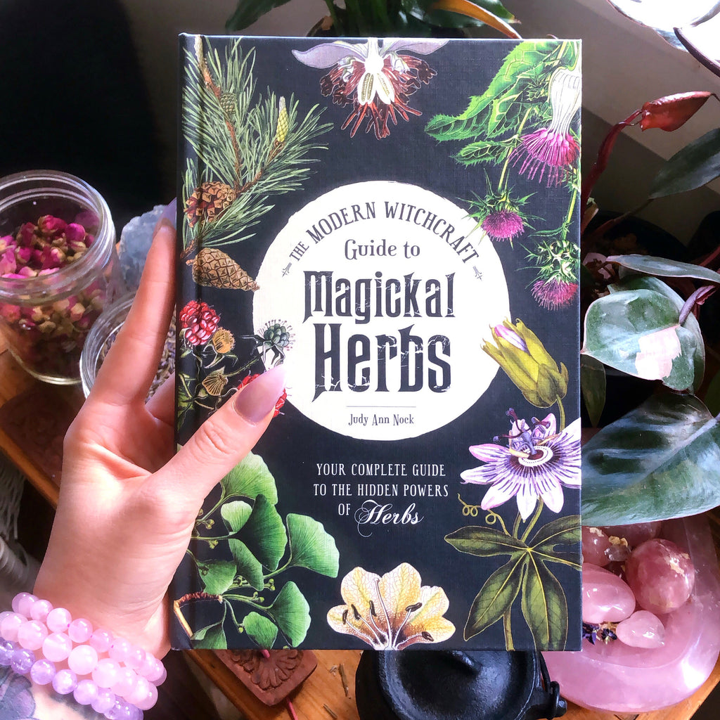 The Modern Witchcraft Guide to Magickal Herbs (Hardcover)